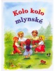 Kolo, kolo mlynské (Vladimíra Vopičková)