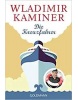 Die Kreuzfahrer (Wladimir Kaminer)