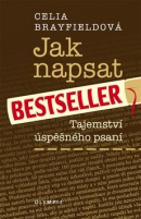 Jak napsat bestseler (Celia Brayfieldová)