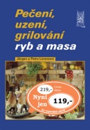 Pečení, uzení, grilování ryb a masa (Jürgen a Petra Lorenzovi)