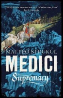 Medici Supremacy (Matteo Strukul)