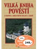 Velká kniha pověstí (Josef Pavel; Naďa Moyzesová)