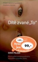 Dítě zvané „To“ (Dave Pelzer)