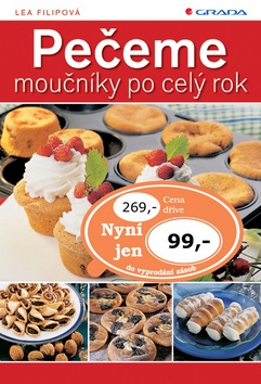 Pečeme moučníky po celý rok (Lea Filipová)