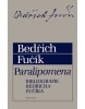 Paralipomena. Bibliografie Bedřicha Fučíka