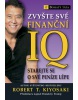 Zvyšte své finanční IQ (Robert T. Kiyosaki)