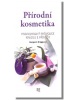 Přírodní kosmetika (Margaret Briggs)