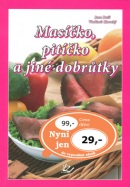 Masíčko, pitíčko a jiné dobrůtky (Vladimír Horecký; Jana Duží)