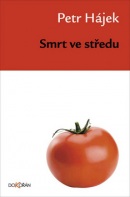 Smrt ve středu (Petr Hájek)