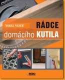 Rádce domácího kutila (Thomas Pochert)