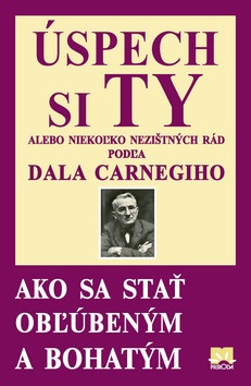 Úspech si Ty (Dale Carnegie)