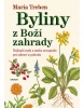 Byliny z Boží zahrady (Maria Treben)