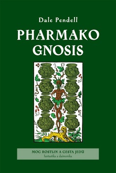 Pharmako Gnosis (Dale Pendell)