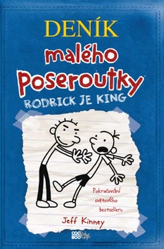 Deník malého poseroutky (Jeff Kinney)