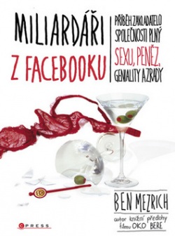Miliardáři z Facebooku (Ben Mezrich)