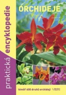 Orchideje praktická encyklopedie (Zdeněk Ježek)