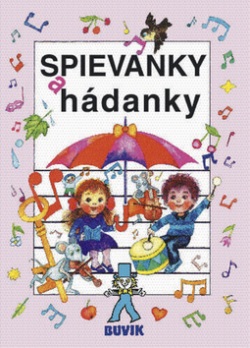 Spievanky a hádanky (Mária Ďuríčková)