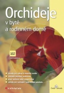 Orchideje v bytě a rodinném domě (Eva Sedláčková)