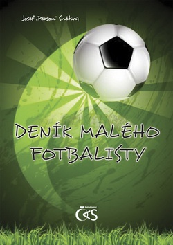 Deník malého fotbalisty (Josef Snětivý)