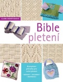 Bible pletení (Claire Cromptonová)