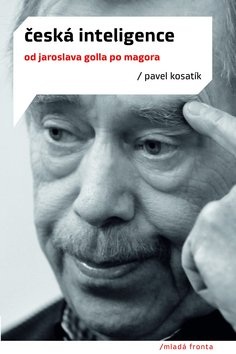 Česká inteligence (Pavel Kosatík)