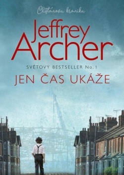 Jen čas ukáže (Jeffrey Archer)