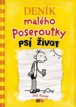 Deník malého poseroutky Psí život (Jeff Kinney)