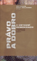 Právo a dobro v ústavní demokracii (Jiří Přibáň; Pavel Holländer)