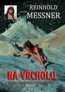 Na vrcholu (Reinhold Messner)