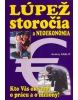 Lúpež storočia a neoekonómia (Andrej Sablič)