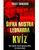 Šifra mistra Leonarda Kvíz (Tracey Turnerová)