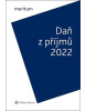 Meritum Daň z příjmů 2022 (Jiří Vychopeň)