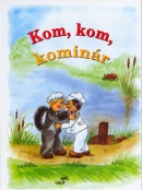 Kom, kom, kominár (Vladimíra Vopičková)