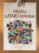 Hrátky s FIMO hmotou (Monika Brýdová)