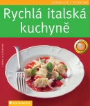 Rychlá italská kuchyně (Cornelia Schinharlová)