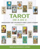 Tarot od A do Z (Sarah Bartlettová)