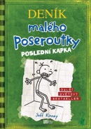 Deník malého poseroutky Poslední kapka (Jeff Kinney)