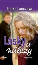 Lásky a nálezy (Lenka Lanczová)