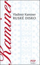 Ruské disco (Wladimir Kaminer)