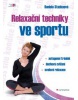 Relaxační techniky ve sportu (Daniela Stackeová)