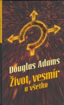 Život, vesmír a všetko (Douglas Adams)