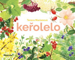 Keřolelo (Tereza Marianová)