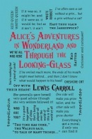 Alice´s Adventures in Wonderland and Through the Looking-Glass (Lewis Carroll)