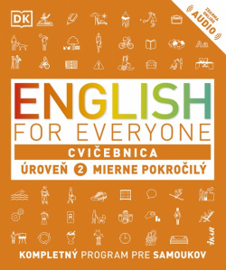 English for Everyone - Cvičebnica: Úroveň 2 Mierne pokročilý (Rachel Harding)