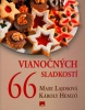 66 vianočných sladkostí (Mari Lajosová; Károly Hemzö)