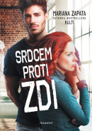 Srdcem proti zdi (Mariana Zapata)