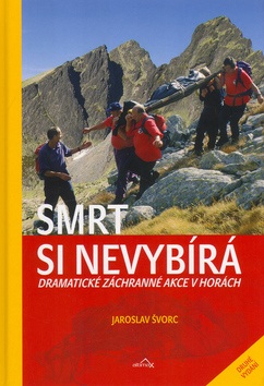 Smrt si nevybírá (Jaroslav Švorc)