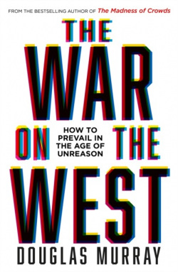 The War on the West (Douglas Murray)