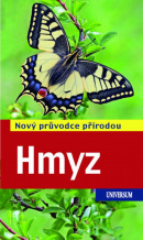 Hmyz - Nový průvodce přírodou (Heiko Bellmann)