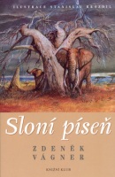 Sloní píseň (Zdeněk Vágner; Stanislav Brázdil)